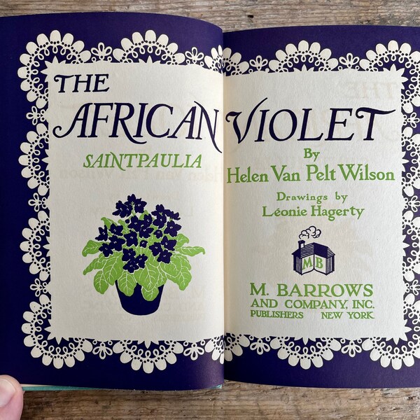Perfect gift for a flower lover! Vintage book (1948) "The African Violet - Saintpaulia" by Helen Van Pelt Wilson, drawings by Leonie Hagerty