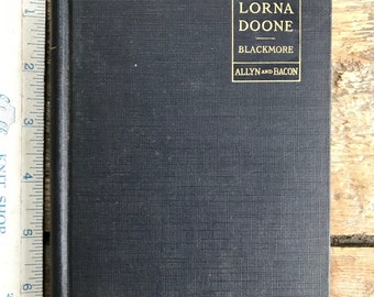Antique illustrated hardcover (1918) "Lorna Doone: A Romance of Exmoor" by R. D. Blackmore; Academy Classics series; star-crossed lovers
