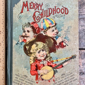 Cudowne kolorowe obrazki alfabetu! Antyczna (1891) książka dla dzieci „Merry Childhood: Book For the Little Tots” autorstwa Annie R. White; zabawne historie