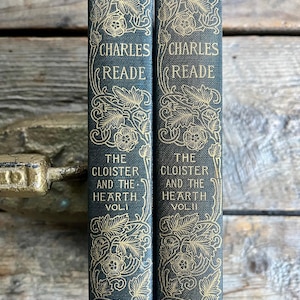 Very nice antique 1912 2-volume set Illustrated Cabinet Edition of &quot;The Cloister and the Hearth: A Tale of the Middle Ages&quot; by Charles Reade