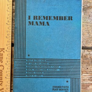 Softcover vintage (1945) acting edition &quot;I Remember Mama&quot; Dramatists Play Service; play in two acts by John Van Druten; with scene design