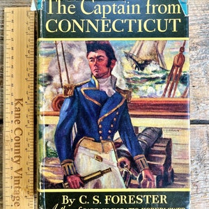 Vintage 1st edition (1941) "The Captain From Connecticut" by C. S. Forester w/original dust jacket; good copy; author of Horatio Hornblower