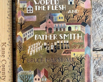 Schöne Vintage (1945) Arbeit über eine historische Belletristik, die in Schottland spielt „The World, the Flesh, and Pater Smith“ von Broc Marshall; Kaufen Sie War Bonds dj!