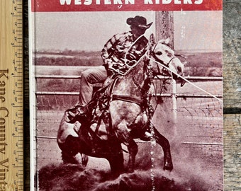 Schönes Geschenk zum Reiter ""Trainingstipps für Westernreiter, Band 2"" von Sikes & Grey; 1. Auflage (1963) illustriertes Vintage-Buch; Pferde