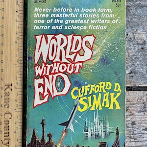 May include: Vintage paperback book titled "Worlds Without End" by Clifford D. Simak. The cover features a rocket ship, futuristic city, and the book's title in large, stylized letters against a teal and green background. The book measures approximately 7 inches in height.