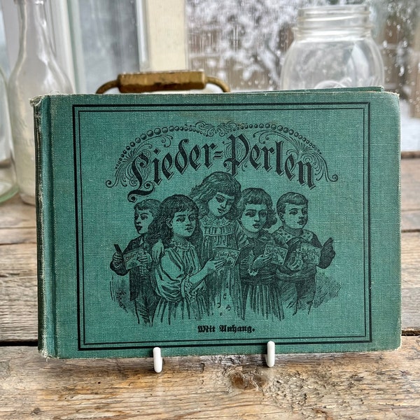 Wonderful antique (1894) German song hymn book "Lieder-Perlen" some songs in English; for 1, 2, or 3 voices; written for school children