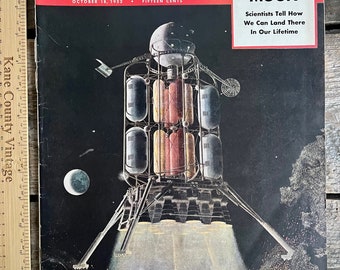 One of the most valuable and collectible issues of Collier's magazine (18 October 1952) "Man on the Moon" in our lifetime: Wernher Von Braun