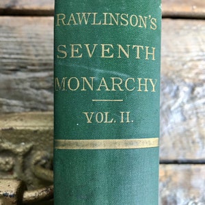 Scarce antique (1882) 1st edition &quot;The Seventh Great Oriental Monarchy&quot; of the Sassanian or New Persian Empire by George Rawlinson, volume 2