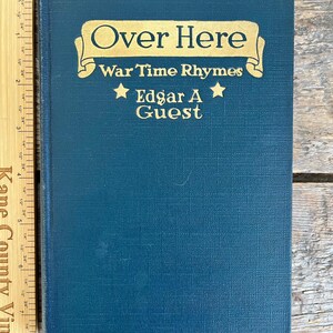 Patriotyczna książka poezji z I wojny światowej z wczesnym napisem na Dzień Ojca! Antyczne (1918) wydanie „Over Here: War Time Rhymes” autorstwa Edgara A. Guesta