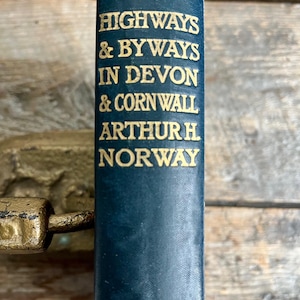 Tolles Buch über SW England ! Antike (1911) „Highways and Byways in Devon and Cornwall“ von Norwegen; illustriert von Thomson, Pennell; Land's End