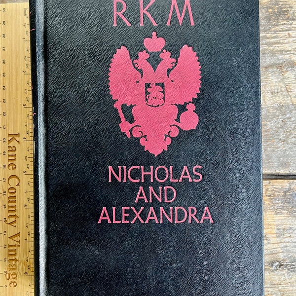 Classic vintage (1967) account of the fall of the Romanov Family "Nicholas and Alexandra" by Robert K. Massie; early 20th c. Russian history
