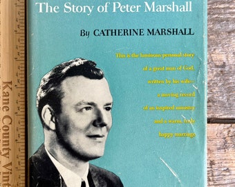 Buena biografía vintage de la primera edición (1951) "Un hombre llamado Peter: La historia de Peter Marshall" de su esposa; hombre de Dios, capellán del Senado de los Estados Unidos