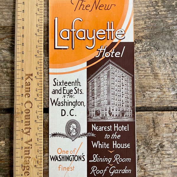 Scarce vintage 1930s Great Depression Era brochure for "The New Lafayette Hotel" 16th & I Streets NW nearest to the White House; special ad