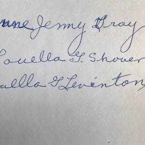 May include: A handwritten note with the names "Thelma Jenny Gray", "Louella L. Shower", and "Louella F. Levington".
