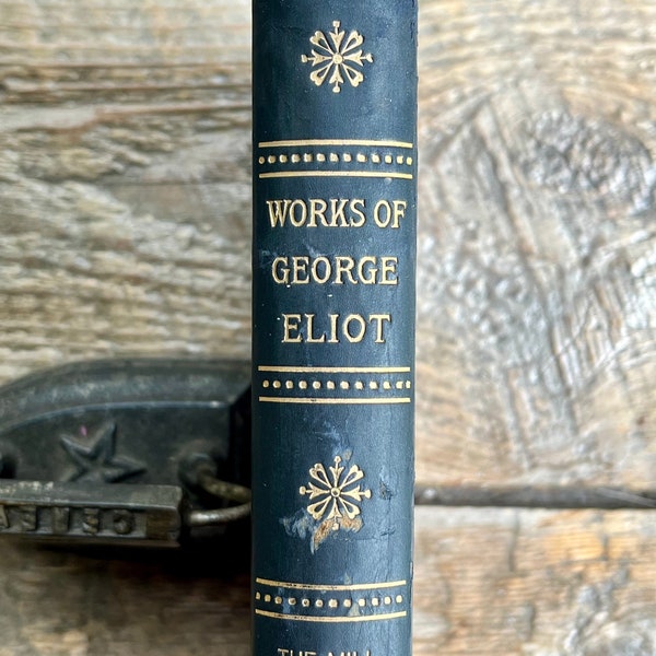 Orphaned antique (1890s) book with black leather spine, gilt titling "Works of George Eliot - The Mill on the Floss" Part 2; and two poems!