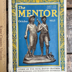 May include: The Mentor magazine cover from October 1925 features a black and white illustration of two boys standing on a pedestal. The magazine title is in yellow lettering on a blue background. The text "Thirty-five Cents a Copy" is printed in white on a blue background.