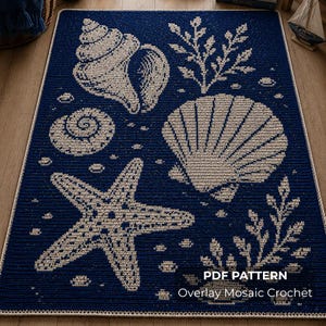 May include: A rectangular crochet rug featuring a dark blue background with a cream-colored pattern of a starfish, various seashells, and seaweed. The text PDF PATTERN Overlay Mosaic Crochet is printed in white in the bottom right corner.