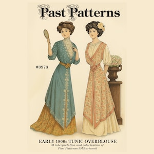 Past Patterns 3973 - 1908 Edwardian Tunic Overblouse PRINTED Pattern - Multi-Sized 8-26 - Bust 32-48 - Ladies Home Journal Reproduction