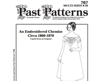 Past Patterns 0707 - 1860s Yoked Chemise Sewing Pattern original Multi-sized 08-26 bust sizes 32-48 60s 1870s 70s lingerie underwear