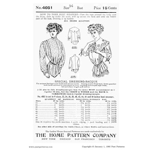May include: A black and white sewing pattern illustration for a Special Dressing-Sacque, No. 4051. It features line drawings of a blouse with puff sleeves, front and back views, detailed instructions, a size chart, and The Home Pattern Company text.