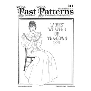 Past Patterns 0211 Download - Mid-1890s Teekleid Schnittmuster | Größen 10-18 | Victorian & Edwardian Haus Kleid | A0 A4 8,5x11 Digital PDF