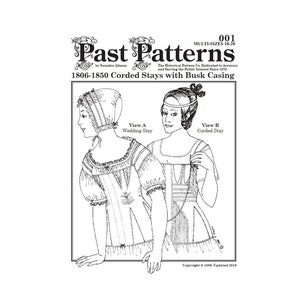 May include: A black and white line drawing of a historical sewing pattern for corded stays with a busk casing. The pattern is for sizes 10-20 and is titled "Past Patterns" by Saundra Altman. The drawing shows two views of the stays, one with a wedding stay and the other with a corded stay.