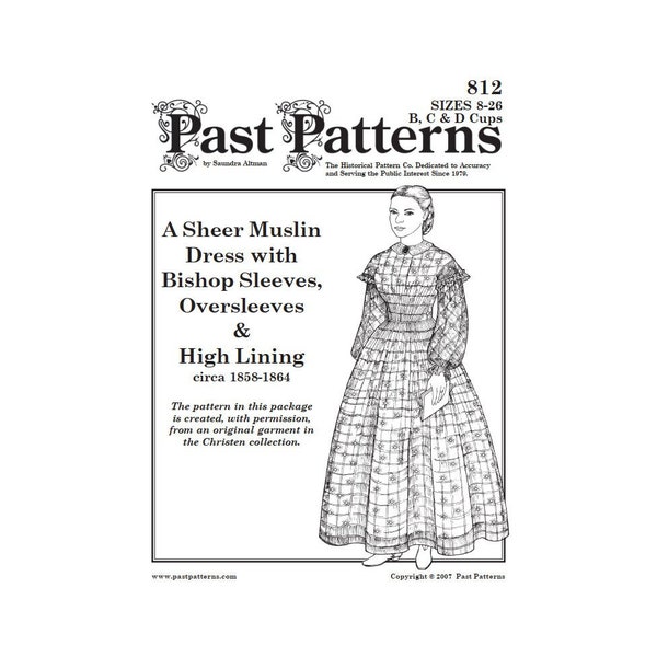Past Patterns 0812 Download - Late 1850s Sheer Muslin Dress Sewing Pattern  original design Sizes 08-26 bust 32-48 50s 1860s Bishop Sleeves
