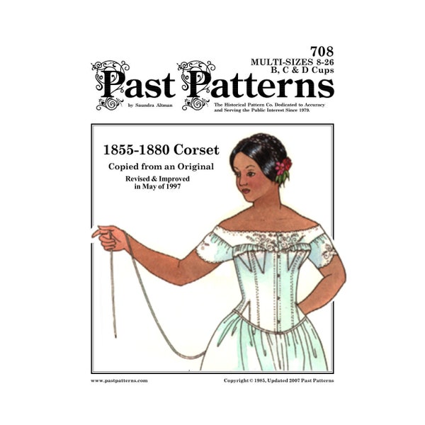 Past Patterns 0708 Download - 1850s Corset Sewing Pattern Past Patterns original Multi-sized 08-26 bust sizes 25-49 50s 1860s 60s