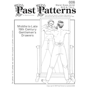 Könnte beinhalten: Eine Schwarzweiß-Zeichnung eines Mannes, der vor einem Spiegel steht und seine Hose anpasst. Der Text "Past Patterns" befindet sich oben im Bild. Der Text "Middle to Late 19th Century Gentlemen's Drawers" befindet sich unten links im Bild. Der Text "Waist Sizes 44-52 BIG & TALL" befindet sich oben im Bild.