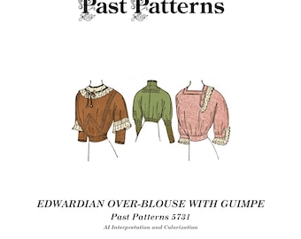 Past Patterns 5731 Download - Edwardian Over-Blouse with Guimpe Pattern Bust 32" | New Idea Pattern Co reproduction | A0 A4 8.5x11 PDF files