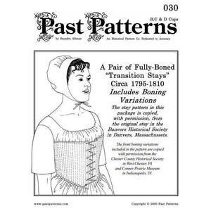 May include: A black and white line drawing of a woman wearing a fully boned "Transition Stays" corset pattern. The pattern is for a pair of stays from circa 1795-1810 and includes boning variations. The text "Past Patterns" is at the top of the image.
