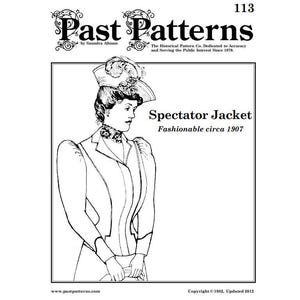 May include: A black and white line drawing of a woman wearing a spectator jacket, a hat, and a blouse. The drawing is from a vintage sewing pattern for a jacket fashionable circa 1907. The text "Past Patterns" and "Spectator Jacket" are included in the image.