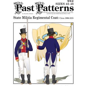 Könnte beinhalten: Ein Schnittmuster für einen Staatsmilizen-Regimentsmantel aus der Zeit um 1806-1815. Das Schnittmuster enthält zwei Illustrationen eines Soldaten in Uniform, einer steht stramm und der andere hält eine Flagge. Das Schnittmuster ist für die Größen 42-48.