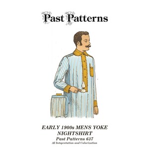 Past Patterns 0637 Download - Edwardian Mens Nightshirt Sewing Pattern with Yoke Early 1900s 00s LARGE sizing