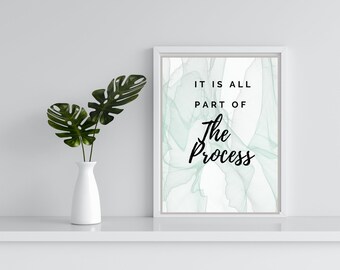 póster de decoración de pared para el hogar / Arte de pared "Parte del proceso" / cita de letrero imprimible digital en pdf / impresiones de pared de tamaño variable / impresión de regalo para la familia