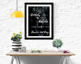 póster de decoración de pared para el hogar / "damisela en apuros"/ pdf cita de letrero imprimible digital / impresiones de pared de tamaño variable / impresión de regalos para la familia