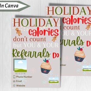 Peut inclure: Une carte de vœux de couleur gris clair avec le texte "HOLIDAY calories don't count but YOU & YOUR Referrals Do". La carte représente un bonhomme en pain d'épices, un cupcake avec du glaçage rouge et une cerise sur le dessus, ainsi qu'un motif de flocons de neige. Le texte "REALTOR" est en bas de la carte, ainsi qu'un numéro de téléphone, une adresse e-mail et un site web.