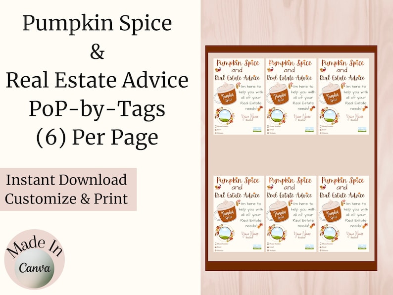 May include: Six printable tags with a fall theme. Each tag features a cup of pumpkin spice latte with the text "Pumpkin Spice and Real Estate Advice" and a message offering help with real estate needs.