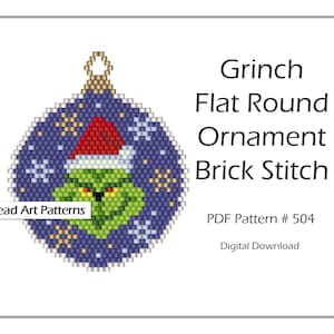 May include: A bead art pattern for a Grinch ornament in the shape of a Christmas ornament. The ornament is blue with white snowflakes and a gold star. The Grinch is wearing a red Santa hat. The pattern is for brick stitch.