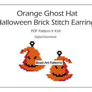 May include: A digital download pattern for brick stitch earrings featuring orange ghost hats with black eyes and mouths. The pattern is titled "Orange Ghost Hat Halloween Brick Stitch Earrings" and includes the text "PDF Pattern # 434" and "Digital Download".