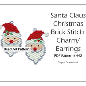 May include: A digital download pattern for brick stitch beaded earrings featuring a Santa Claus design. The pattern is for a pair of earrings, each with a white beard, red hat, and green holly.