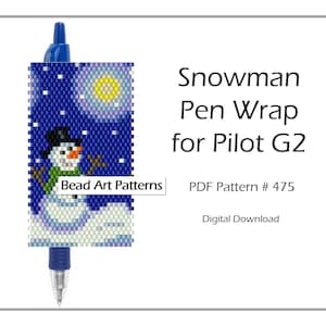 May include: A bead pattern for a snowman pen wrap for a Pilot G2 pen. The pattern features a snowman in a green hat and scarf, with a blue background and white snow. The pattern is labeled "Bead Art Patterns" and "PDF Pattern # 475".