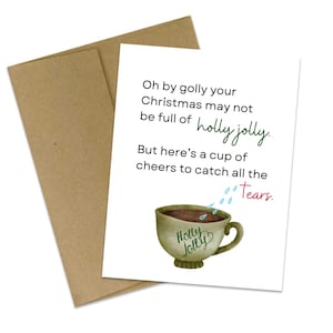 Weihnachtsgrußkarte Holly Jolly für die Trauernden | Tasse Jubel | Tränen | Feiertagstränen | Grußkarte Weihnachten | Feiertag Kummer |