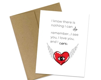 Sympathy Card | Empathy Card | Comfort Card | Grief Card | Compassion Card | Friendship Card | Thinking of You | Love and Friendship