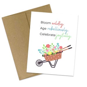 Wild Blühen, rebellisch altern, fröhlich feiern Sommerliches Geburtstags-Vibe | Alles Gute zum Geburtstag | Karte zum Geburtstag | Blumen Freude | glücklich