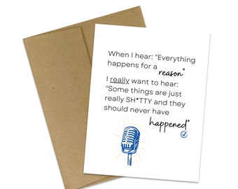 Funny Sympathy | Grief Humor | Empathy Card | Girlfriend Card | Greeting Card | Compassion Card | Friendship Card