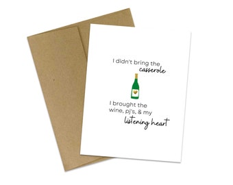 Comfort Card | Empathy Card | Grief Card | Sympathy Card | Compassion Card | Friendship Card | Wine Card | Support Card | Funny Grief Card