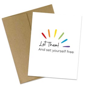Laat ze! En ontvang een gratis wenskaart voor vriendschap en steun | Hoop | Ik denk aan je | Knuffel | SnailMail | Vergeving | Vreugde