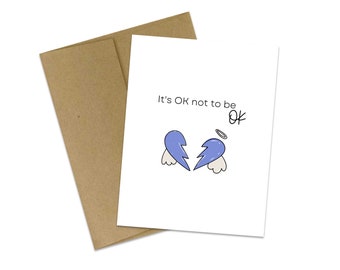 Grief Card | Comfort Card | Empathy Card | It's Ok not to be Ok Card | Compassion Card | Friendship Card | Sympathy Card