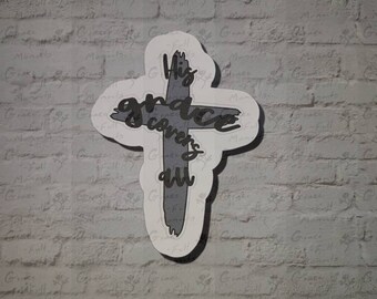 His Grace Covers All : 2 x 3 in; christian stickers; singles or bulk; available in thick paper, clear, holographic, and vinyl